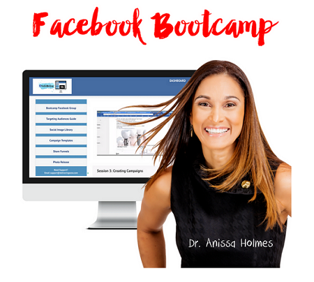 Dr Anissa Holmes - Facebook Bootcamp Of Dentists