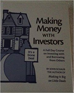 John Schaub - Making Money With Investors